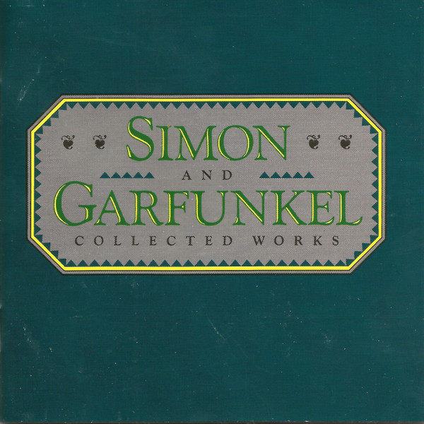 Simon & Garfunkel: Collected Works (1981)